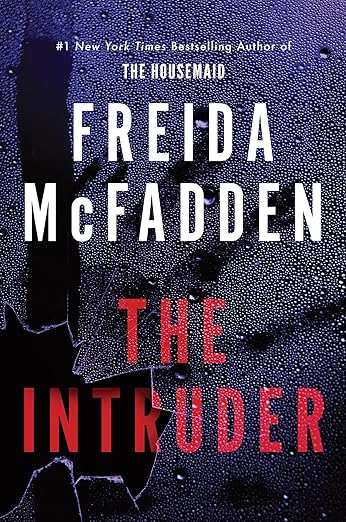 The Intruder by Freida McFadden book cover