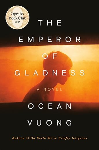 The Emperor of Gladness by Ocean Vuong book cover